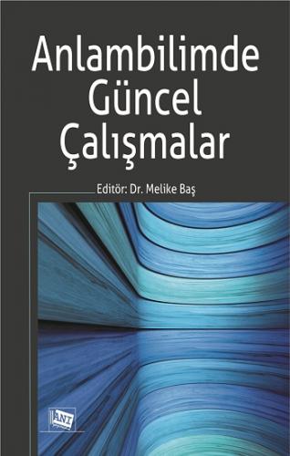 Anlambilimde Güncel Çalışmalar