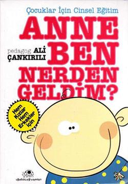 Anne Ben Nerden Geldim?