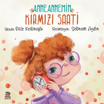 Anneannemin Kırmızı Saati