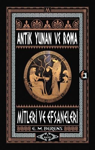 Antik Yunan & Roma Mitleri ve Efsaneleri