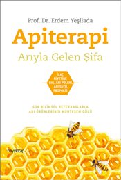 Apiterapi - Arıyla Gelen Şifa