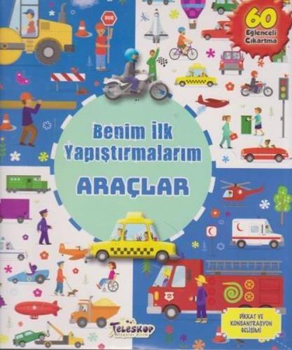 Araçlar - Benim İlk Yapıştırmalarım