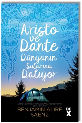 Aristo ve Dante Dünyanın Sularına Dalıyor