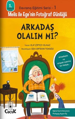 Arkadaş Olalım mı? - Davranış Eğitimi Serisi-1