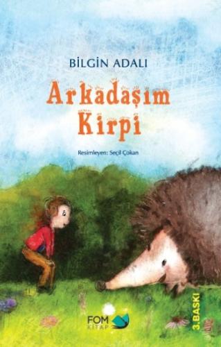 Arkadaşım Kirpi