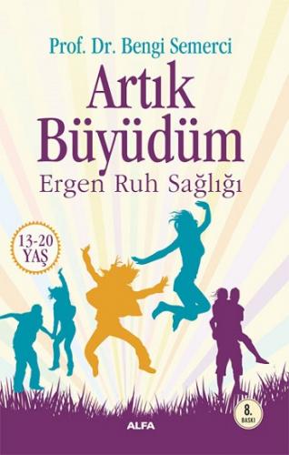 Artık Büyüdüm