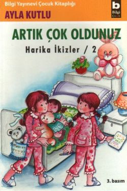 Artık Çok Oldunuz