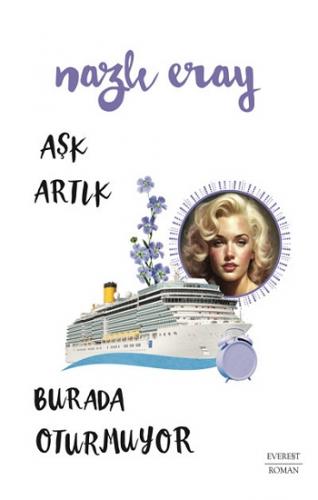 Aşk Artık Burda Oturmuyor