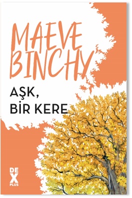 Aşk, Bir Kere