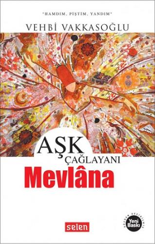 Aşk Çağlayanı Mevlana