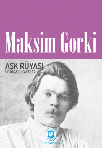 Aşk Rüyası ve Kısa Hikayeler