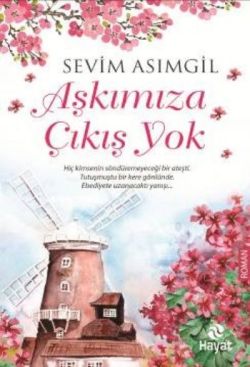 Aşkımıza Çıkış Yok