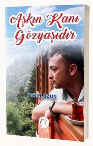 Aşkın Kanı Gözyaşıdır