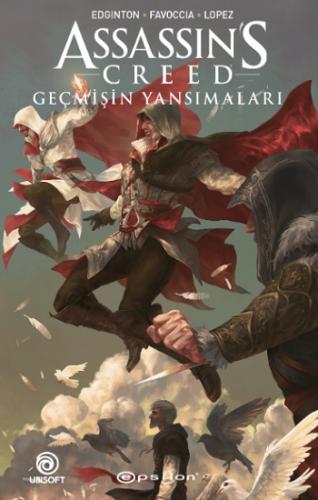 Assassin's Creed- Geçmişin Yansımaları