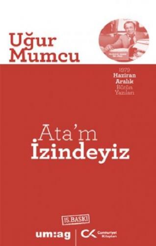 Ata'm İzindeyiz