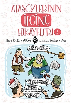 Atasözlerinin İlginç Hikayeleri-2