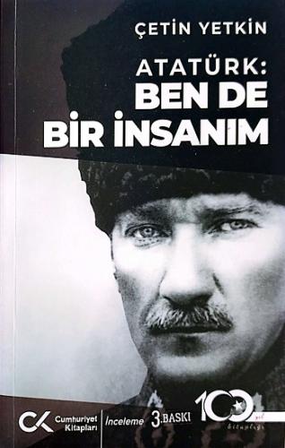 Atatürk: Ben de Bir İnsanım