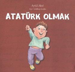 Atatürk Olmak