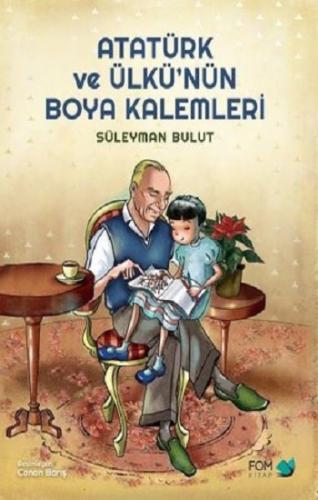 Atatürk ve Ülkü'nün Boya Kalemleri