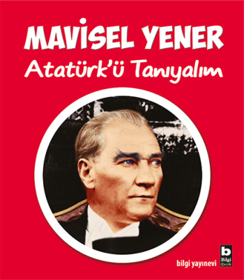 Atatürk'ü Tanıyalım