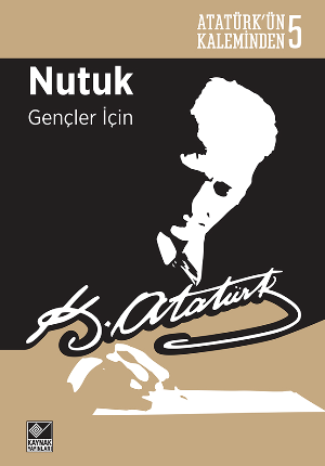 Atatürk'ün Kaleminden-5 Nutuk Gençler İçin