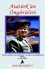 Atatürk'ün Öngörüleri