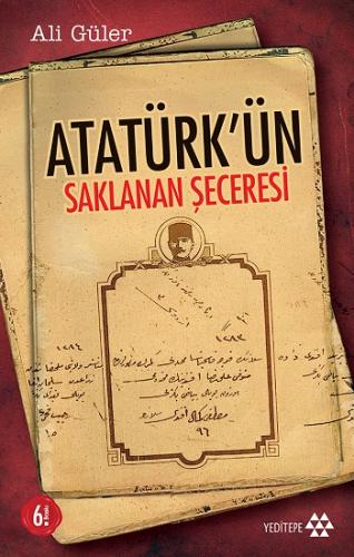 Atatürk'ün Saklanan Şeceresi