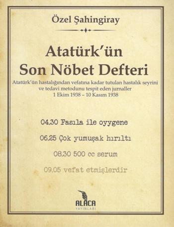 Atatürk'ün Son Nöbet Defteri