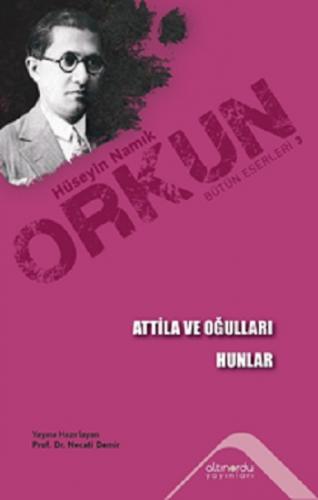 Atilla ve Oğulları & Hunlar