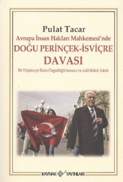 Avrupa İnsan Hakları Mahkemesi'nde Doğu Perinçek - İsviçre Davası