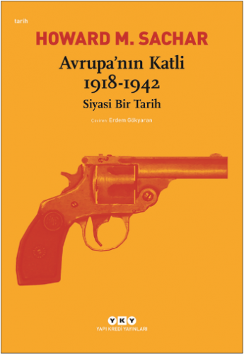 Avrupa'nın Katli 1918-1942 Siyasi Bir Tarih