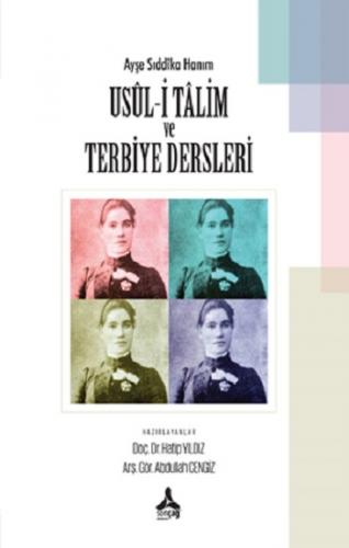 Ayşe Sıddıka Hanım Usul-i Talim ve Terbiye Dersleri