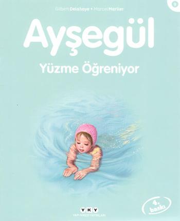 Ayşegül 09 - Yüzme Öğreniyor