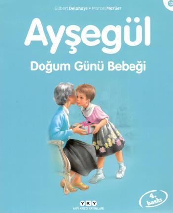 Ayşegül 12 - Doğum Günü Bebeği