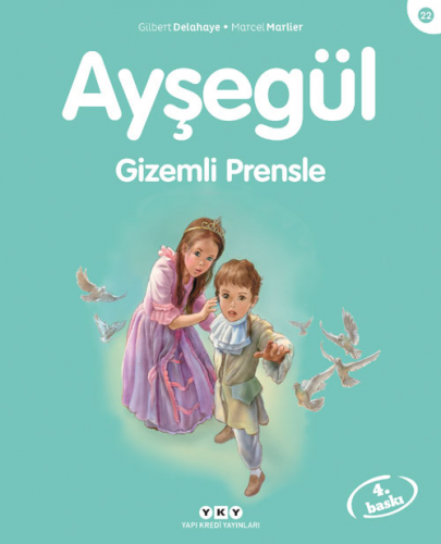 Ayşegül 22 - Gizemli Prensle