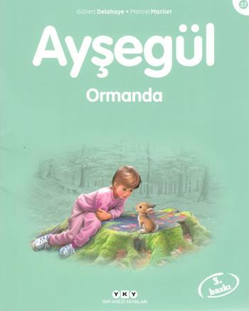 Ayşegül 27 - Ormanda