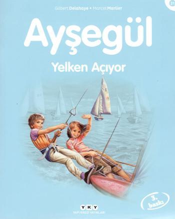 Ayşegül 31 - Yelken Açıyor