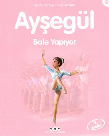 Ayşegül 32 - Bale Yapıyor