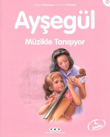 Ayşegül 34 - Müzikle Tanışıyor