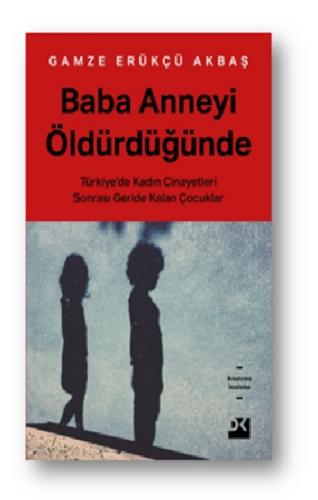 Baba Anneyi Öldürdüğünde