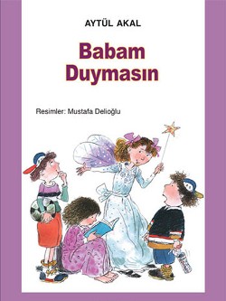 Babam Duymasın