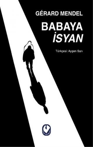 Babaya İsyan