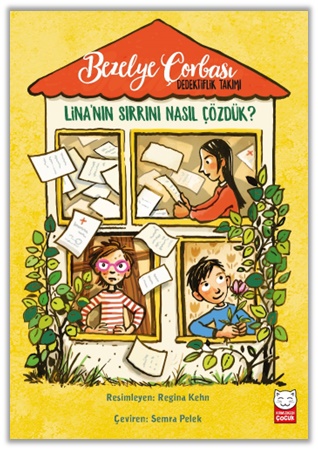 Bezelye Çorbası Dedektiflik Takımı – Lina'nın Sırrını Nasıl Çözdük?