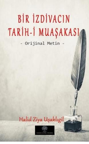 Bir İzdivacın Tarih-i Muaşakası - Orijinal Metin