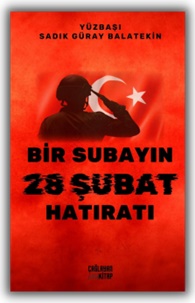 Bir Subayın 28 Şubat Hatıratı