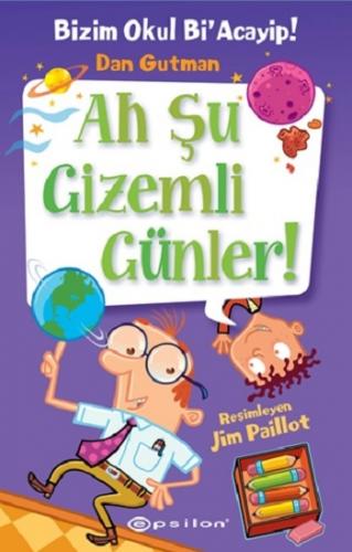 Bizim Okul Bi' Acayip #13: Ah Şu Gizemli Günler!