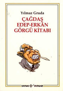 Çağdaş Edep-Erkan Görgü Kitabı