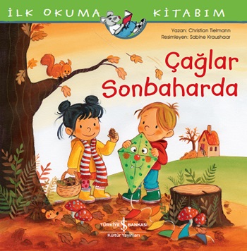 Çağlar Sonbaharda - İlk Okuma Kitabım