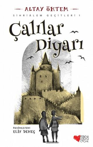 Çalılar Diyarı – Sihrialem Geçitleri 1