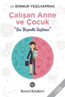 Çalışan Anne ve Çocuk